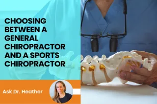 Choosing Between a General Chiropractor and a Sports Chiropractor