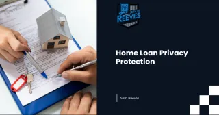 Home Loan Privacy Protection Just Became Law