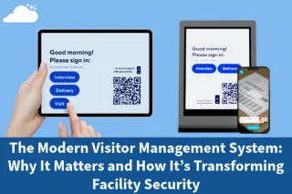 Modern Visitor Management Systems for Safer Facilities