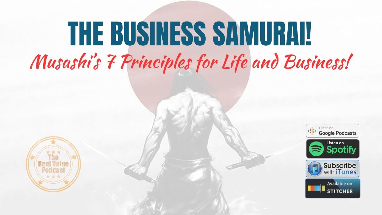 THE BUSINESS SAMURAI - SEVEN PRINCIPLES FOR BUSINESS AND LIFE 
