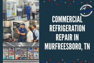 Commercial Refrigeration Repair in Murfreesboro, TN