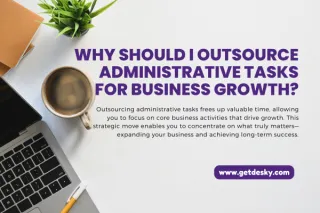 Why Should You Outsource Administrative Tasks for Business Growth?