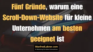 Fünf Gründe, warum eine Scroll-Down-Website für kleine Unternehmen am besten geeignet ist