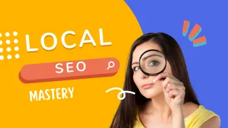 Local SEO Mastery: How to Rank Higher in Google Maps
