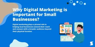 Importance of Digital Marketing for Small Businesses