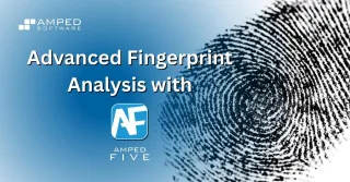 Forensic Fingerprint Analysis: Advanced Techniques with Amped FIVE