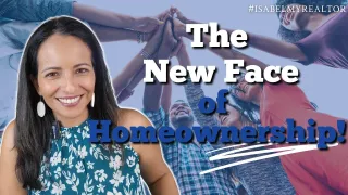 The New Face of Homeownership