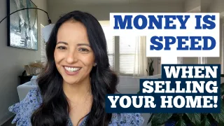 Money is Speed When Selling A Home!!