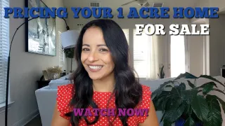 Pricing Your 1 Acre Home For Sale!