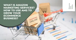 What Is Amazon Marketing Services? Boost eCommerce Growth