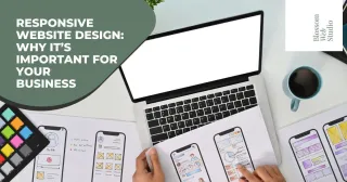 Responsive Website Design: Why It’s Important for Your Business