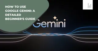 How to use Google Gemini: A detailed beginner's guide