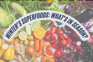 Winter’s Superfoods: What’s in Season?