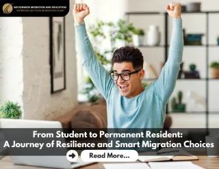From Student to Permanent Resident: A Journey of Resilience and Smart Migration Choices