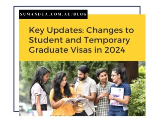 Key Updates: Changes to Student and Temporary Graduate Visas in 2024
