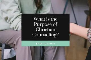 What is the Purpose of Christian Counseling?