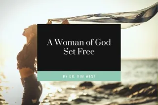 A Woman of God Set Free