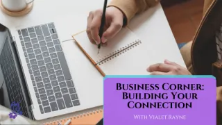 Business Corner: Building Your Connections with your Tribe