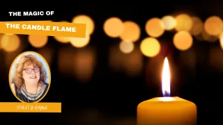 The Magic of the Candle Flame