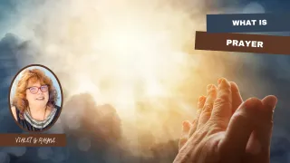 What is Prayer? 
