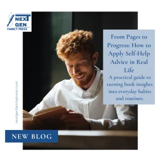 From Pages to Progress: How to Apply Self-Help Advice in Real Life
