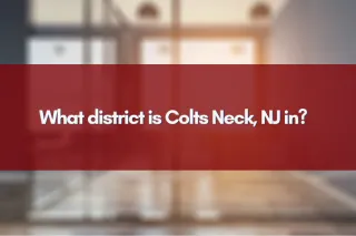 What district is Colts Neck, NJ in?