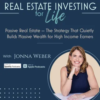 Passive Real Estate: The Strategy That Quietly Builds Massive Wealth for High-Income Earners