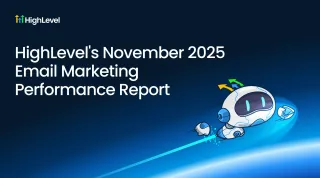 HighLevel December 2025 Email Marketing Performance Report