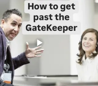 Getting Past the Gatekeeper: The Secret to Sales Success