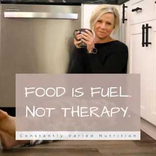Fuel Your Body, Not Your Emotions