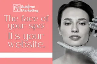 The face of your spa: It's your website