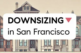 Downsizing in San Francisco: A Complete Guide for Empty Nesters & Retirees