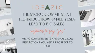 The Micro Commitment Technique How Small Yeses Lead to Big Sales