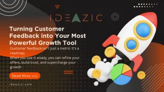 Turning Customer Feedback into Your Most Powerful Growth Tool