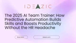 The 2025 AI Team Trainer How Predictive Automation Builds Skills and Boosts Productivity Without the HR Headache