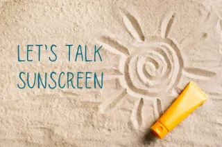 Lets Talk Suncreen