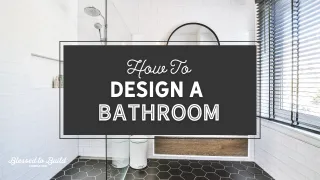 Designing a Bathroom