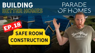 How Homes Are Built: Safe Room Construction (Ep 18) - Parade of Homes Wisconsin