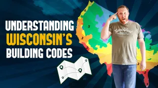 Understanding Wisconsin’s Building Codes