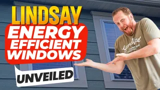 Lindsay Energy Efficient Windows Unveiled