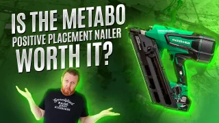 Metabo Positive Placement Nailer Review: Worth the Investment?