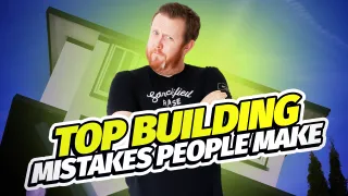 The Biggest Homebuilding Mistakes People Make