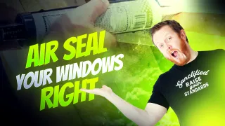 The Best Way to Air Seal Windows for Energy Efficiency & Bug Control