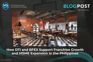 How DTI and BFEX Support Franchise Growth and MSME Expansion in the Philippines