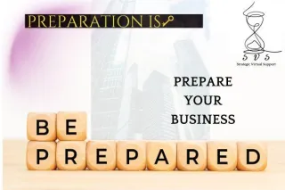 Preparation is Key - Prepare Your Business 