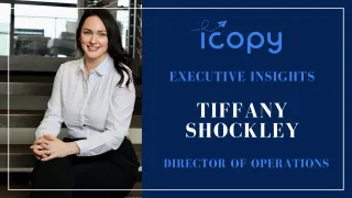 Executive Insights - Get to Know Our Leadership Team: Tiffany