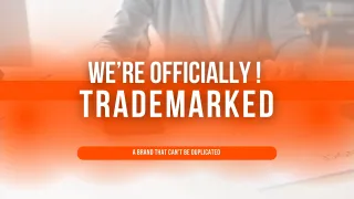 We’re Officially TRADEMARKED!