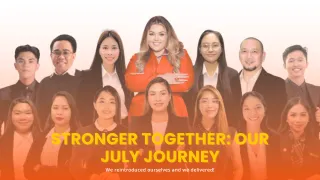 Stronger Together: Our July Journey