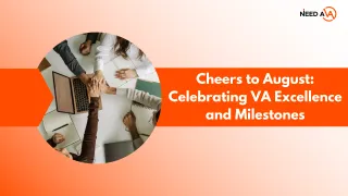 Cheers to August: Celebrating VA Excellence and Milestones