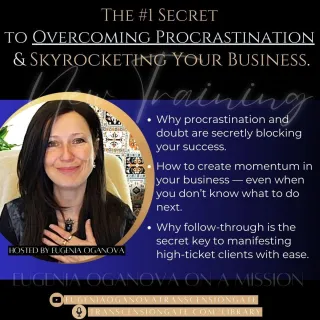 64_The #1 Secret to Overcoming Procrastination & Skyrocketing Your Business